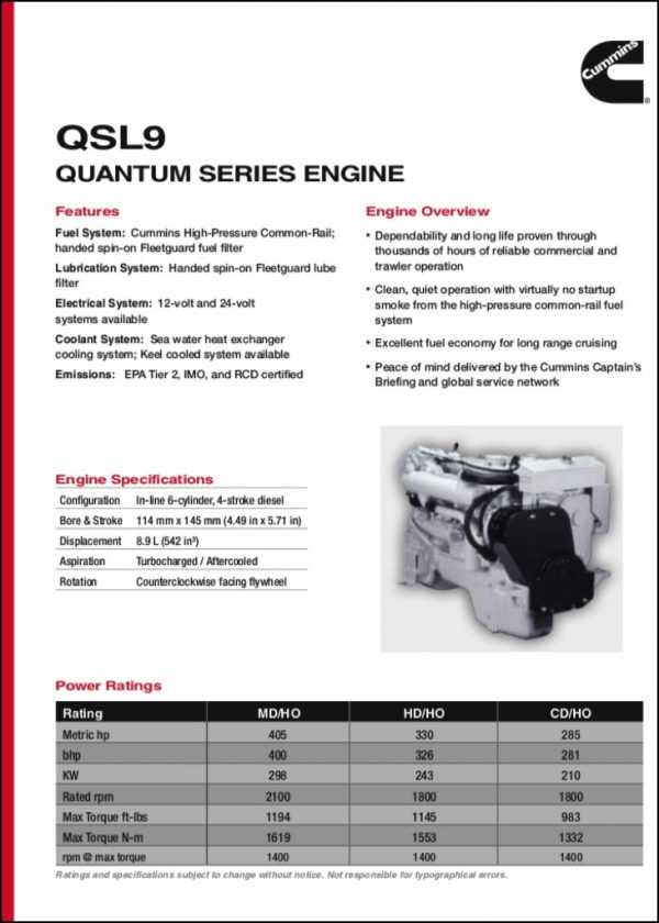 ﻿Двигатели Cummins QSL Двигатели QSL 9 устанавливаются на спецтехнику и дизельные электростанции Характеристики двигателя Cummins QSL 9 Мощность 250